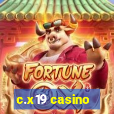 c.x19 casino